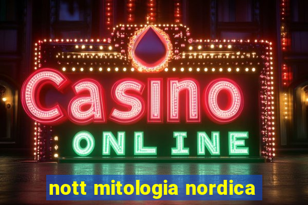 nott mitologia nordica